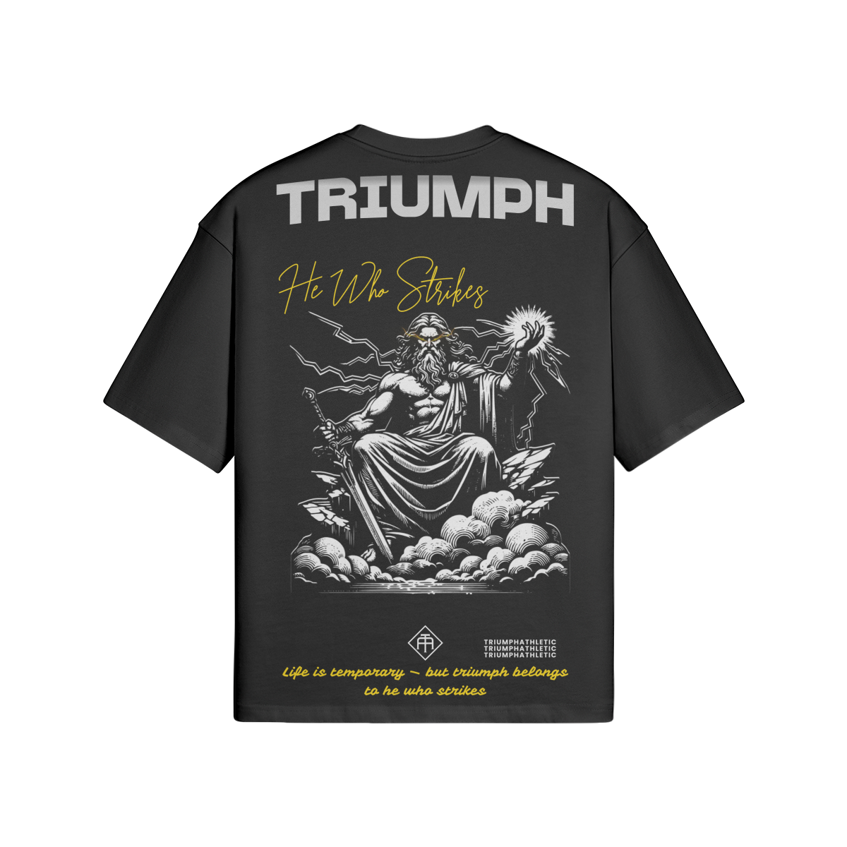 He Who Strikes Oversized Tee